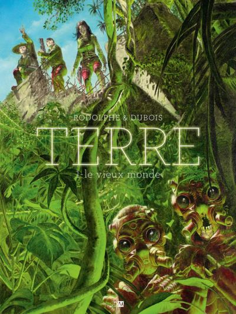 TERRE - LE VIEUX MONDE - VOL01 - RODOLPHE/DUBOIS - DANIEL MAGHEN