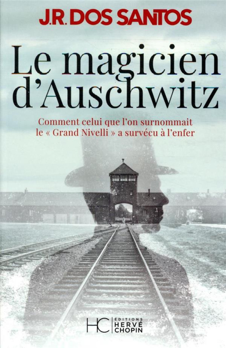 LE MAGICIEN D-AUSCHWITZ - DOS SANTOS J R D. - HC EDITIONS