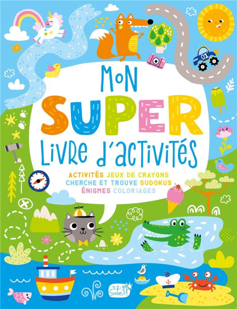 MON SUPER LIVRE D-ACTIVITES - ATELIER CLORO - 1 2 3 SOLEIL