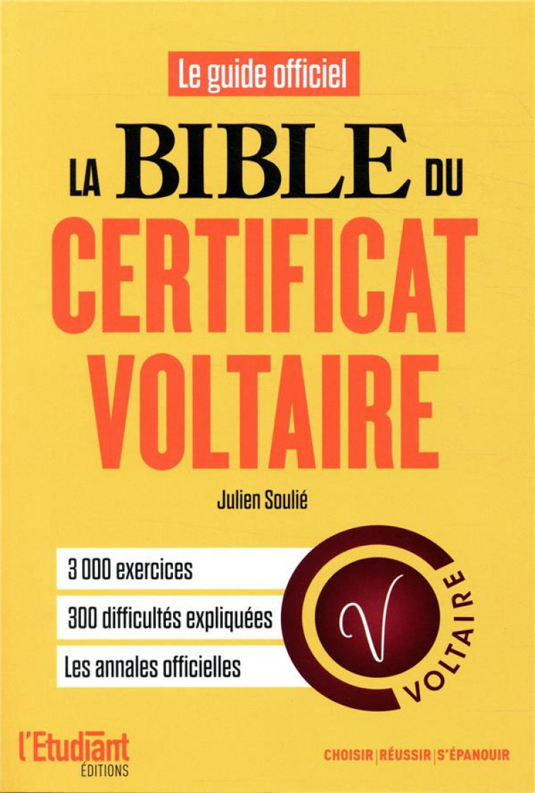 LA BIBLE DU CERTIFICAT VOLTAIRE - SOULIE JULIEN - OPPORTUN