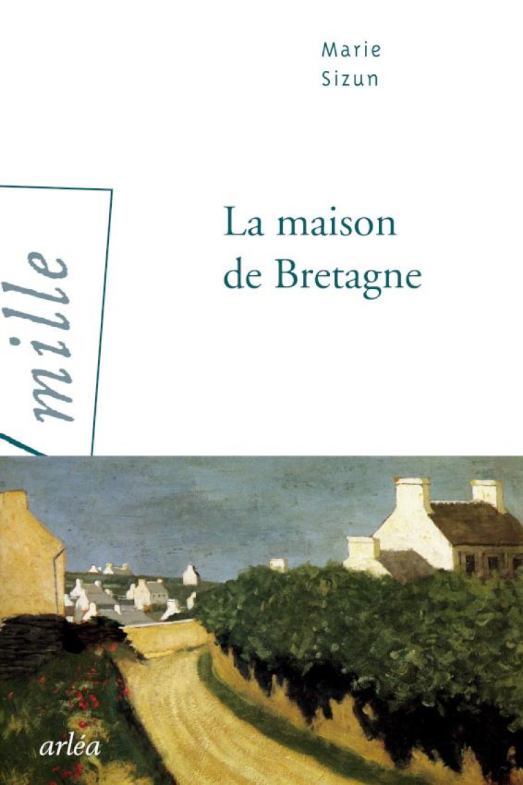 LA MAISON DE BRETAGNE - SIZUN MARIE - ARLEA