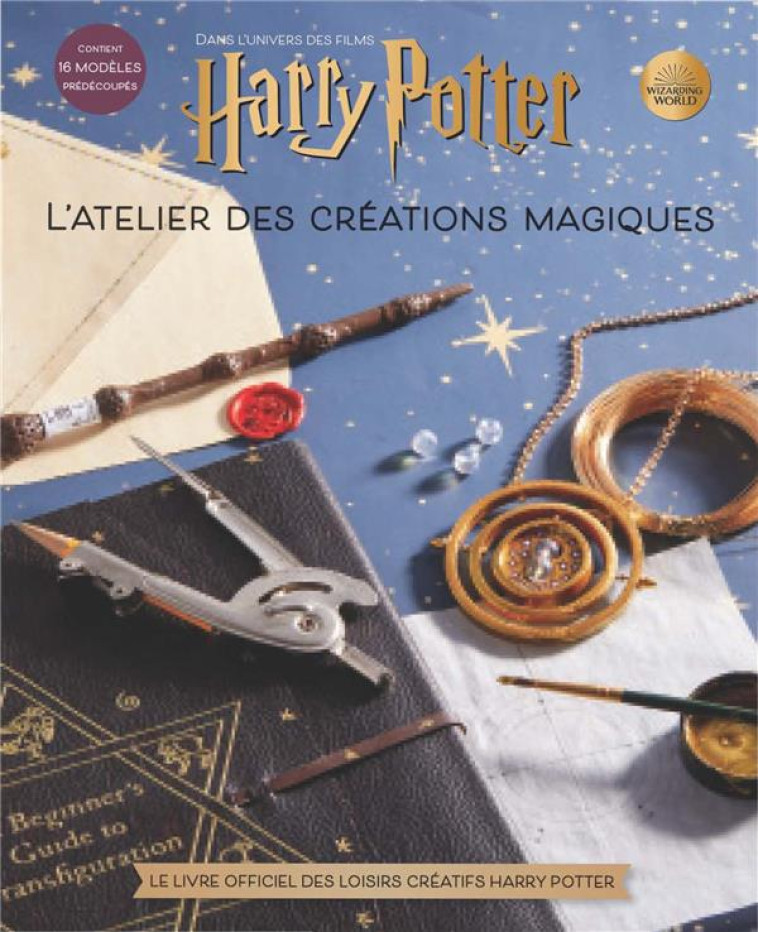 HARRY POTTER :  L-ATELIER DES CREATIONS MAGIQUES, TOME 1 - COLLECTIF - HUGINN MUNINN