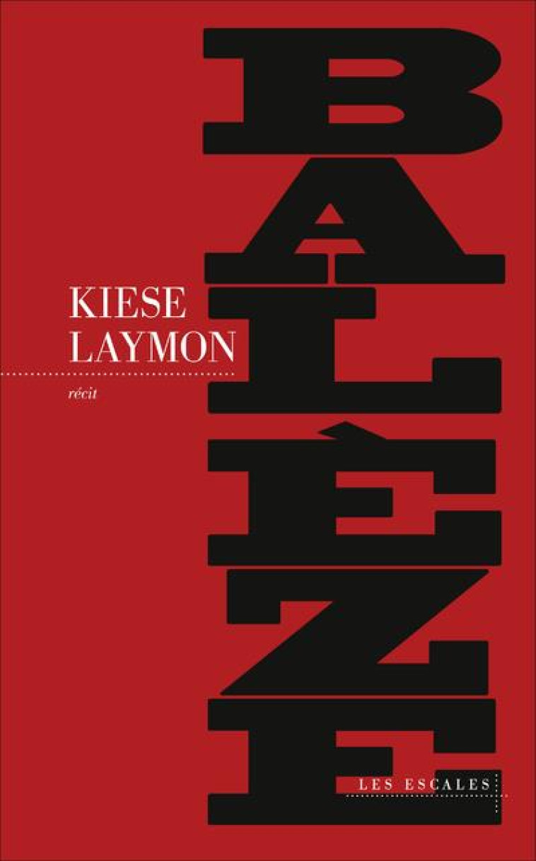 BALEZE - LAYMON KIESE - LES ESCALES