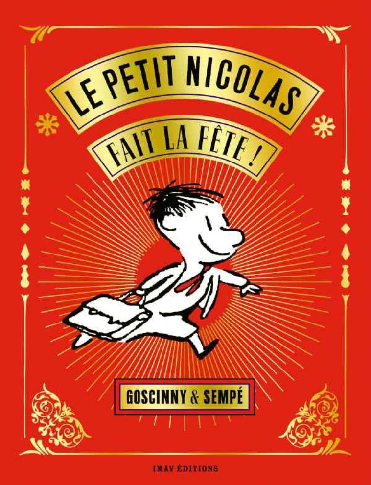 LE PETIT NICOLAS FAIT LA FETE ! - SEMPE - IMAV