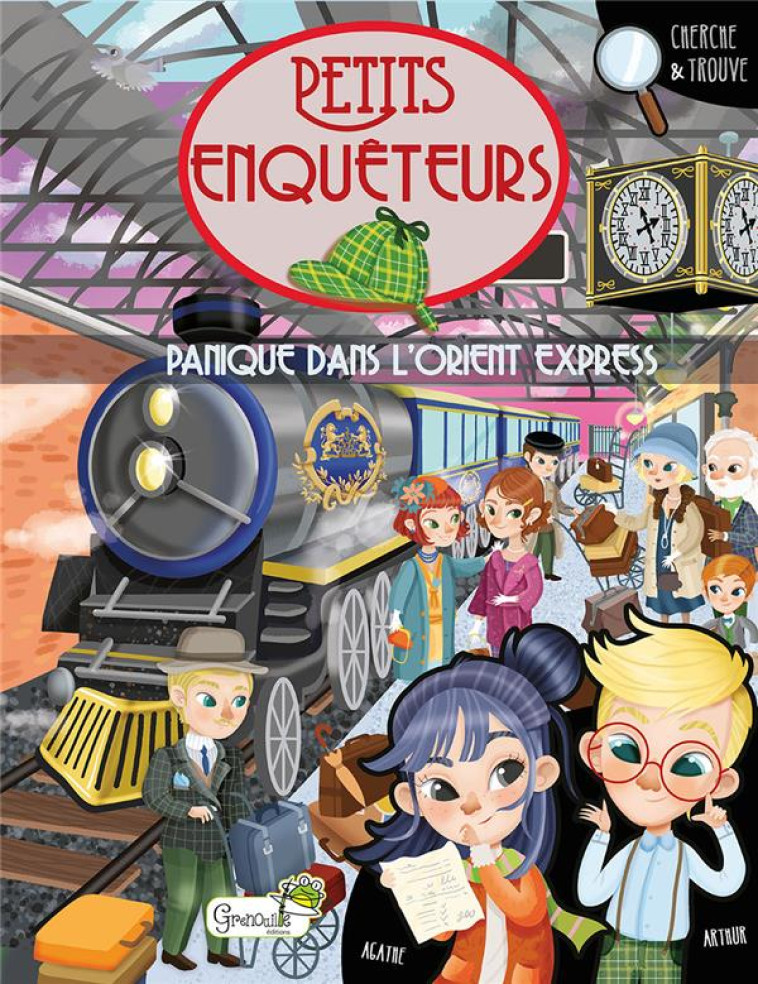 PANIQUE DANS L-ORIENT EXPRESS - LAUDEREAU ANNE - GRENOUILLE