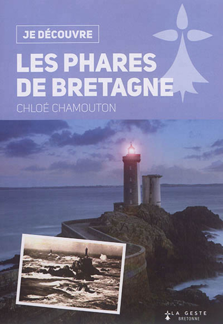 PHARES DE BRETAGNE - CHAMOUTON CHLOE - GESTE