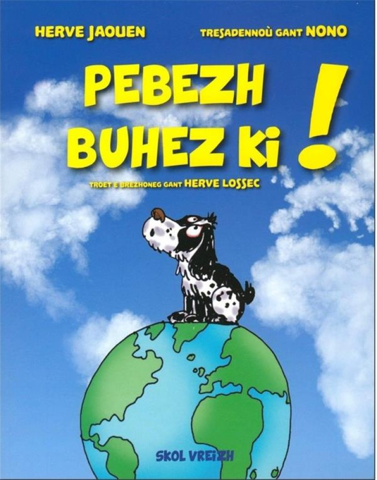 PEBEZH BUHEZ KI - JAOUEN/NONO - Skol Vreizh