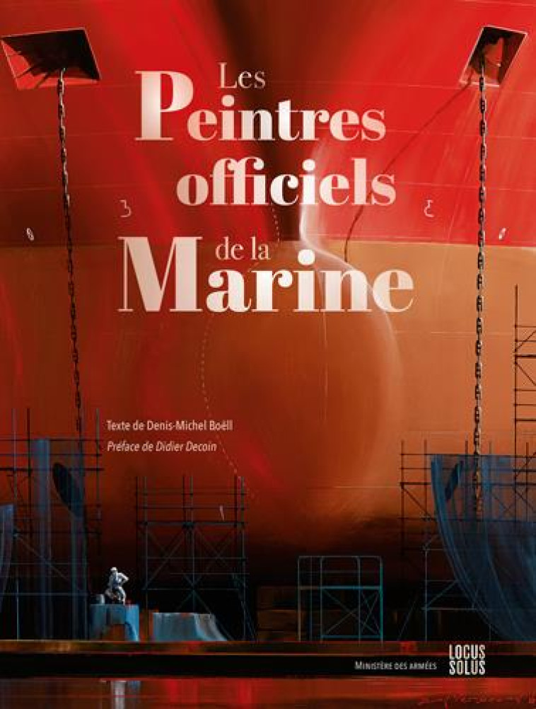 PEINTRES OFFICIELS DE LA MARINE - BOELL DENIS-MICHEL - LOCUS SOLUS