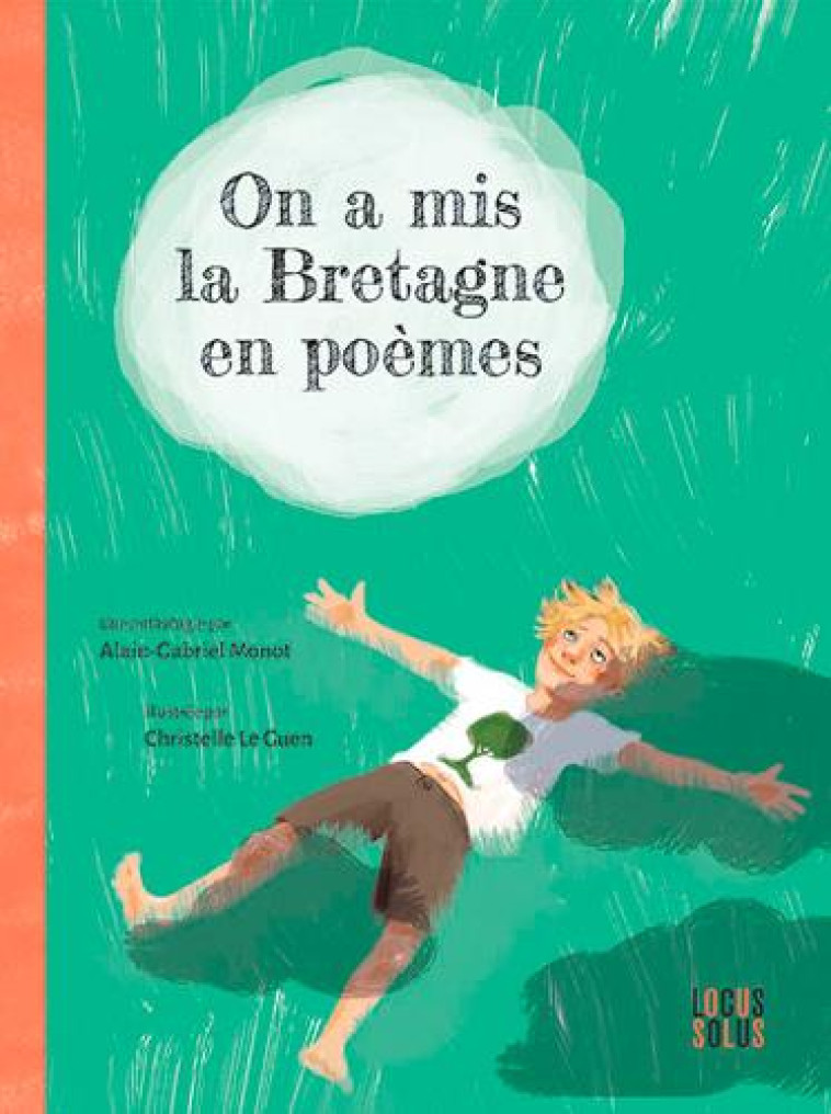 ON A MIS LA BRETAGNE EN POEME ! - MONOT ALAIN-GABRIEL - LOCUS SOLUS