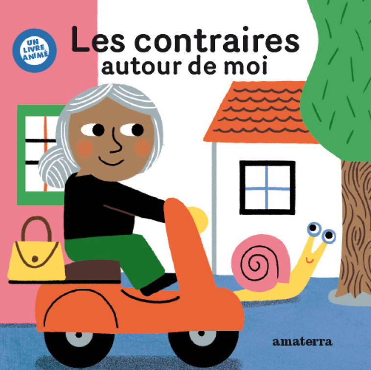 LES CONTRAIRES AUTOUR DE MOI - Magali Attiogbé - AMATERRA