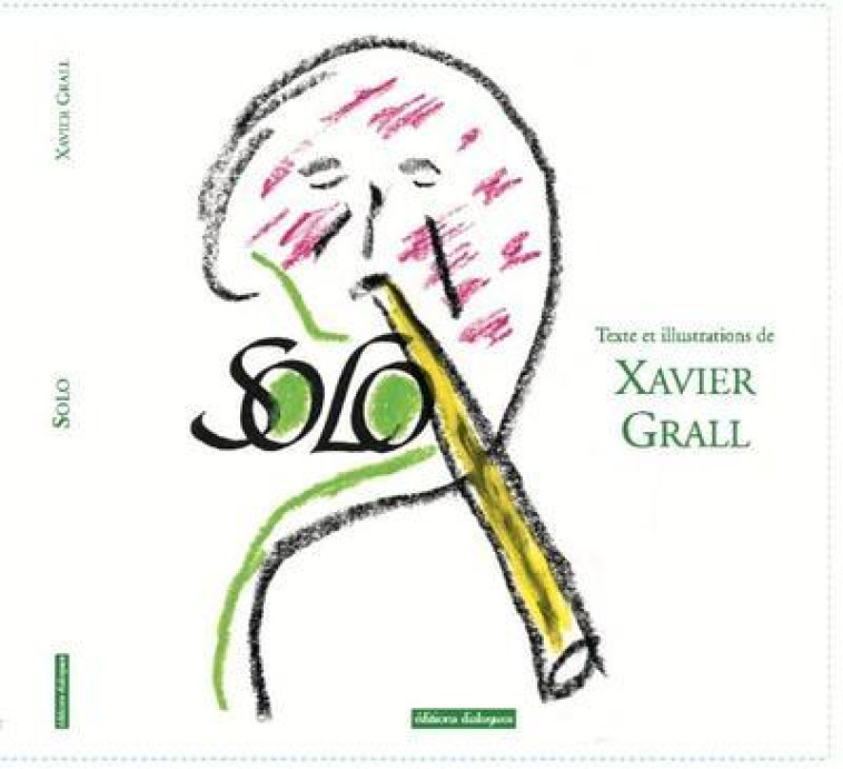 SOLO - XAVIER GRALL - EDTS DIALOGUES