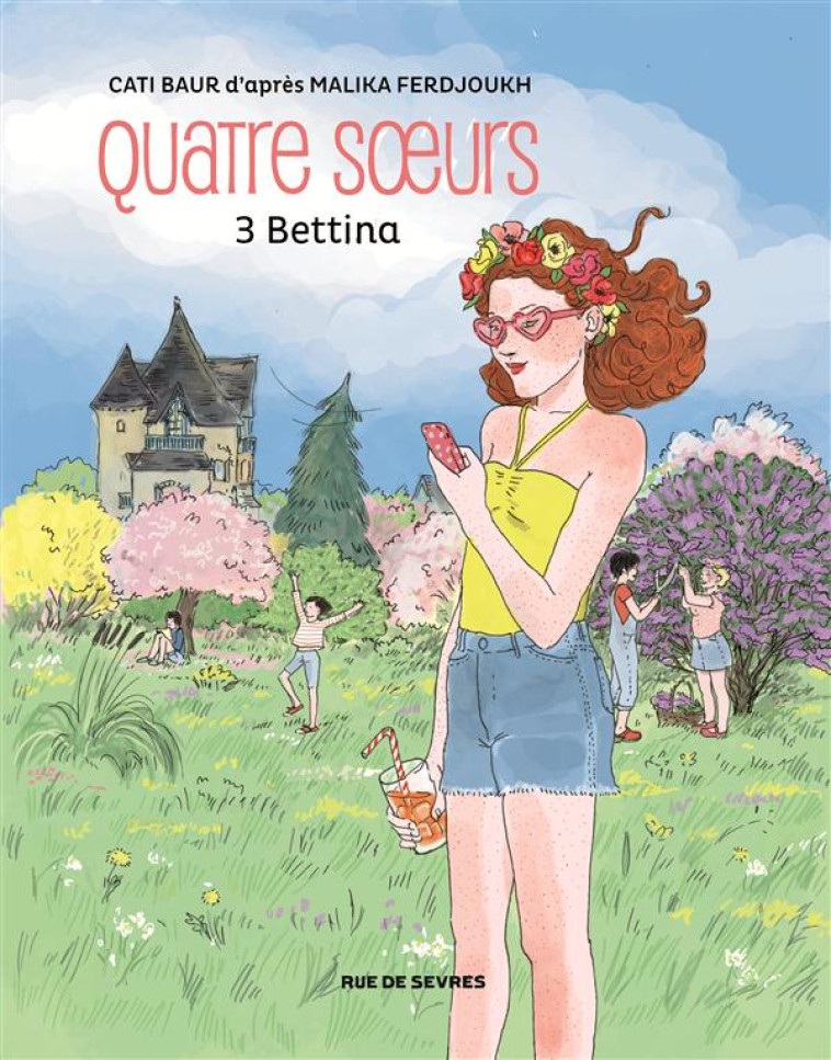 QUATRE SOEURS T03 BETTINA BD - FERDJOUKH/BAUR - Rue de Sèvres