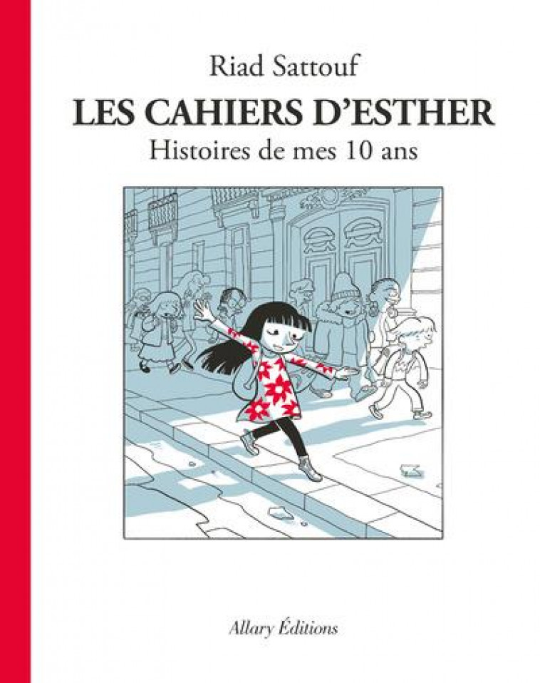 LES CAHIERS D-ESTHER  T01 - SATTOUF RIAD - Allary éditions
