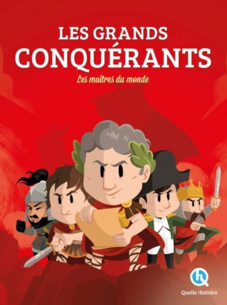 LES CONQUERANTS - XXX - QUELLE HISTOIRE