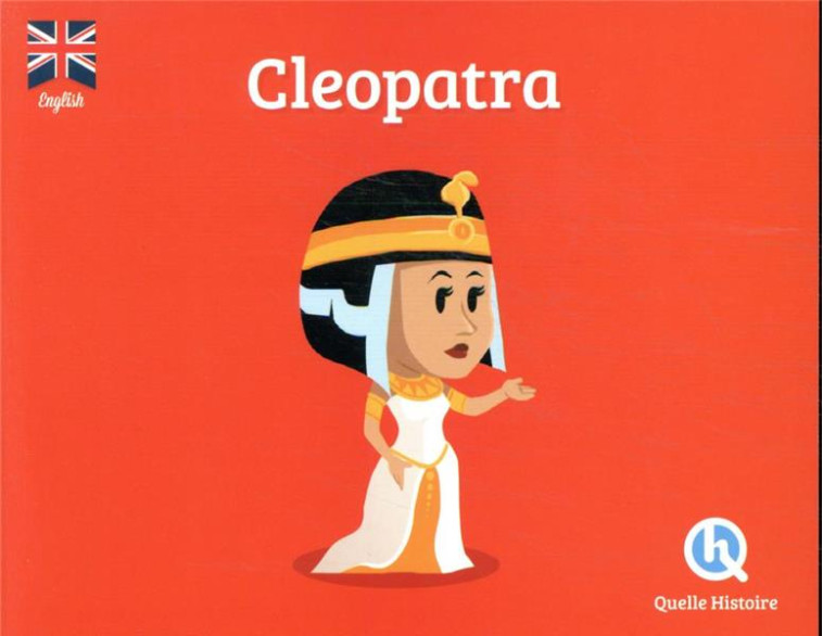 CLEOPATRA (VERSION ANGLAISE) - XXX - QUELLE HISTOIRE