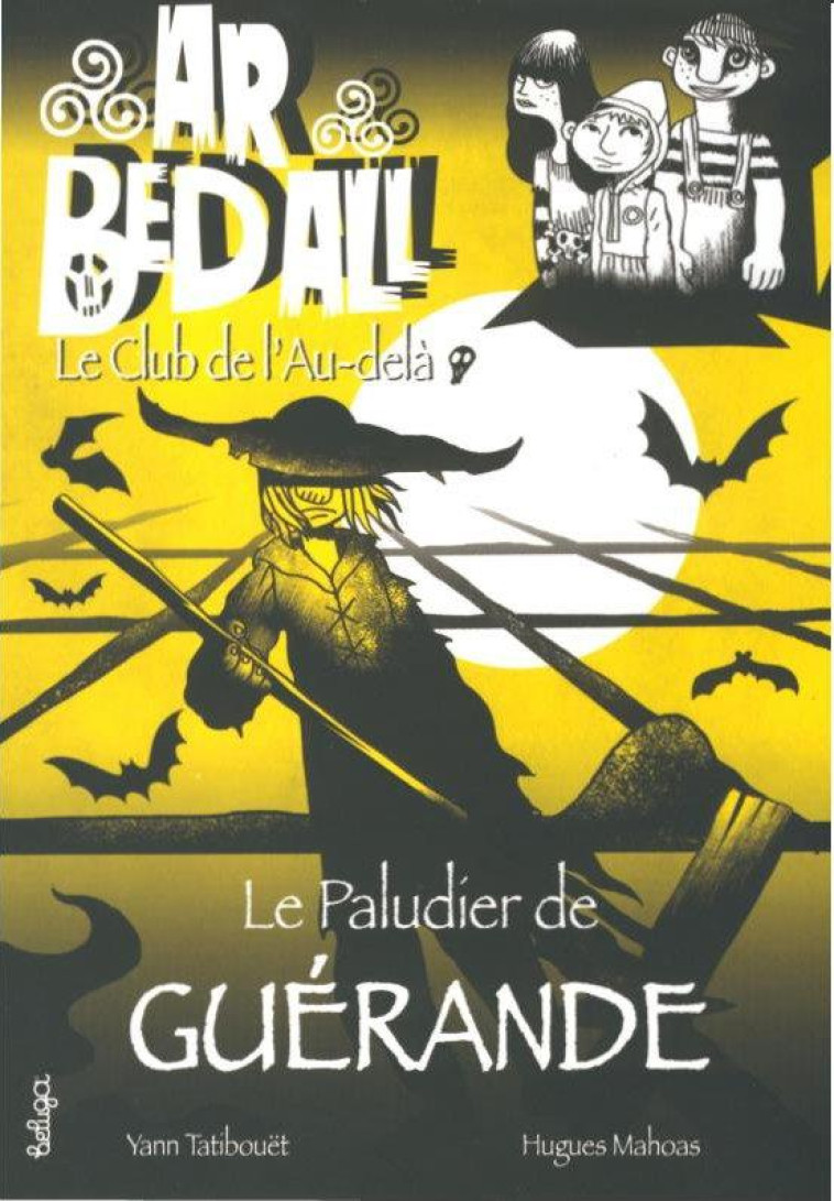 AR BED ALL - LE CLUB DE L-AU-DELA : LE PALU DIER DE GUERANDE - TATIBOUET/MAHOAS - Beluga