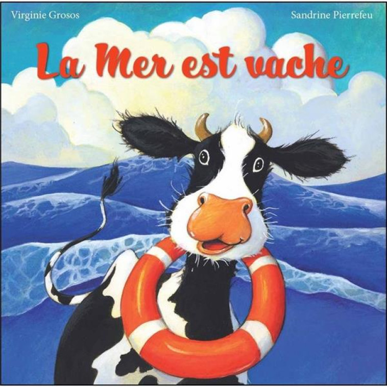 LA MER EST VACHE - PIERREFEU - GROSOS - BELUGA