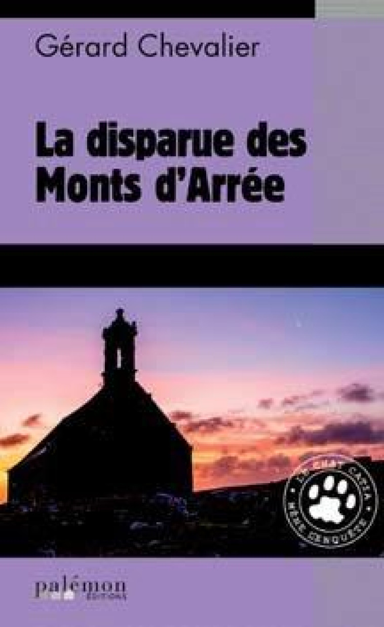 LA DISPARUE DES MONTS D-ARREE - CHEVALIER GERARD - PALEMON