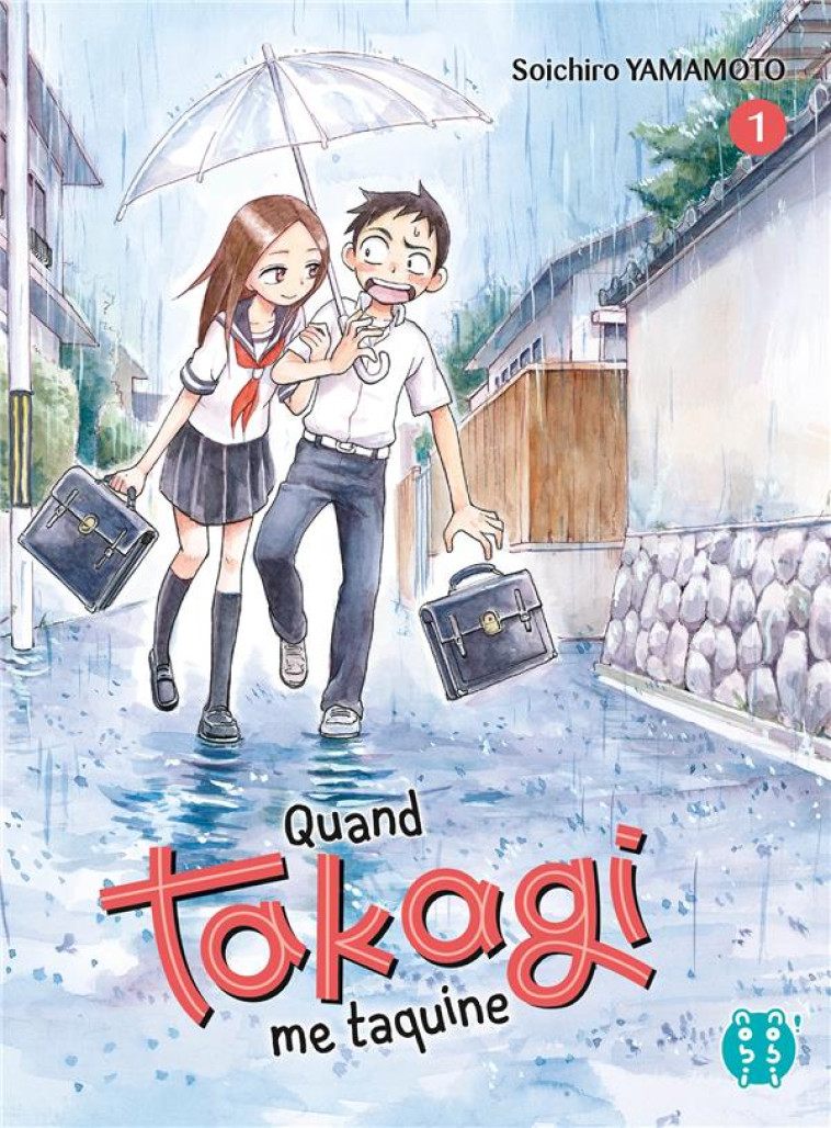 QUAND TAKAGI ME TAQUINE T01 - YAMAMOTO SOICHIRO - NOBI NOBI