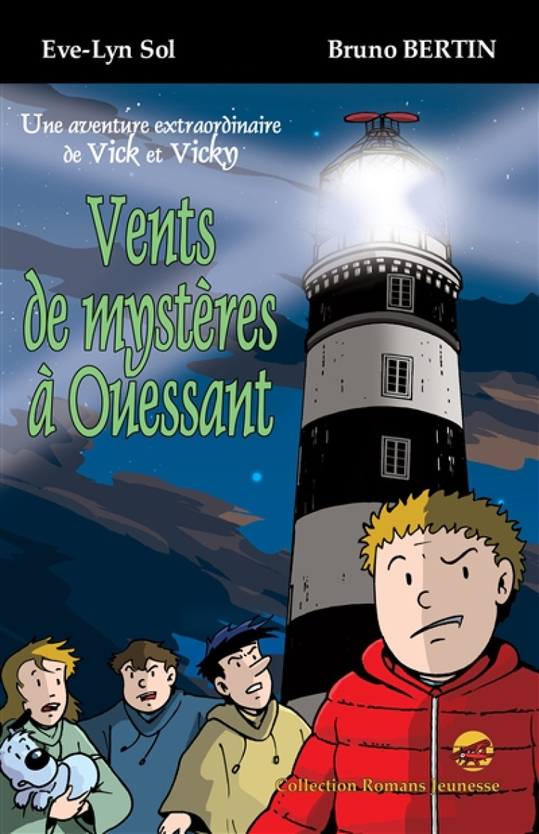 VICK ET VICKY - VENTS DE MYSTERES A OUESSANT - BERTIN/EVE-LYN SOL - P TIT LOUIS