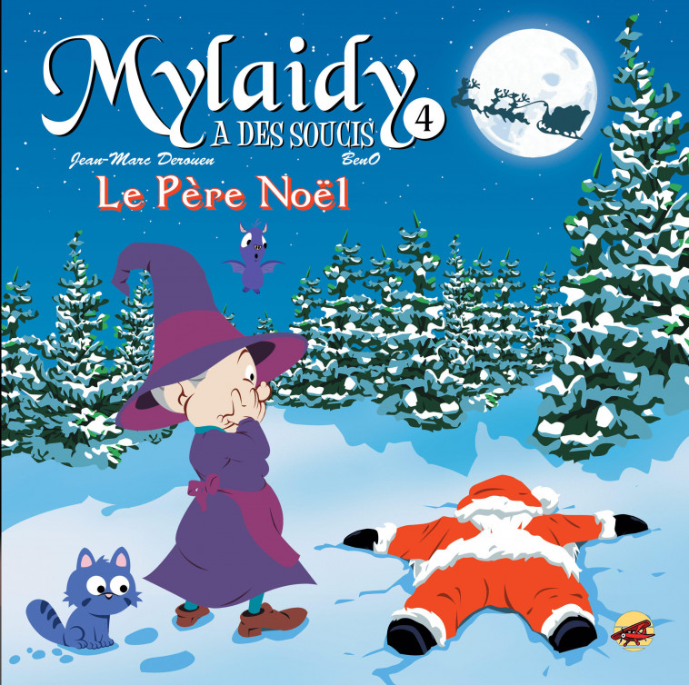 MYLAIDY A DES SOUCIS T.4 - LE PERE NOEL - Jean-Marc Derouen,  Beno - P TIT LOUIS