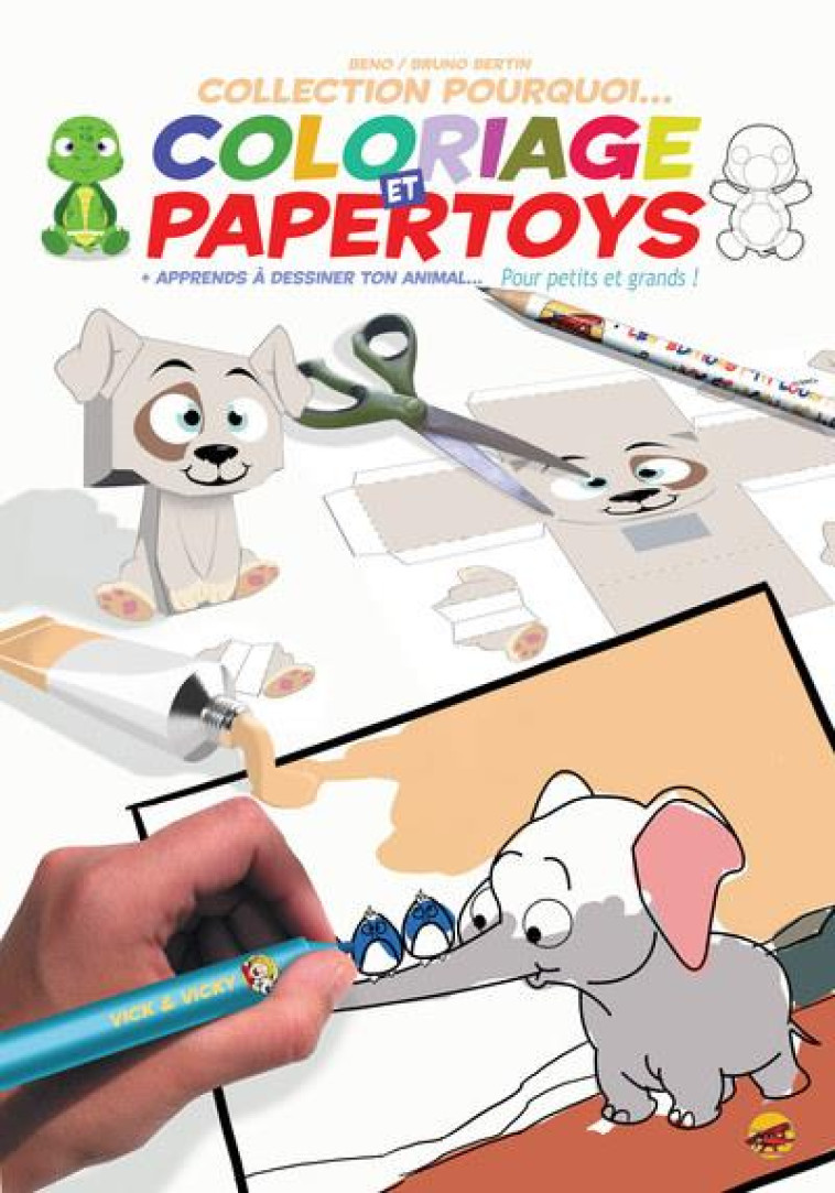 COLORIAGE ET PAPERTOYS - BERTIN/BOURDOIS - P TIT LOUIS