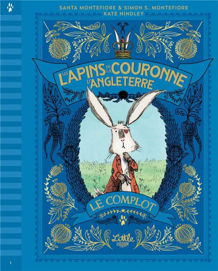 LES LAPINS DE LA COURONNE D-ANGLETERRE - LE COMPLOT - MONTEFIORE SANTA - LITTLE URBAN