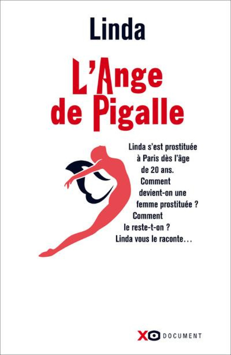 L-ANGE DE PIGALLE - LINDA/ARCELIN - XO