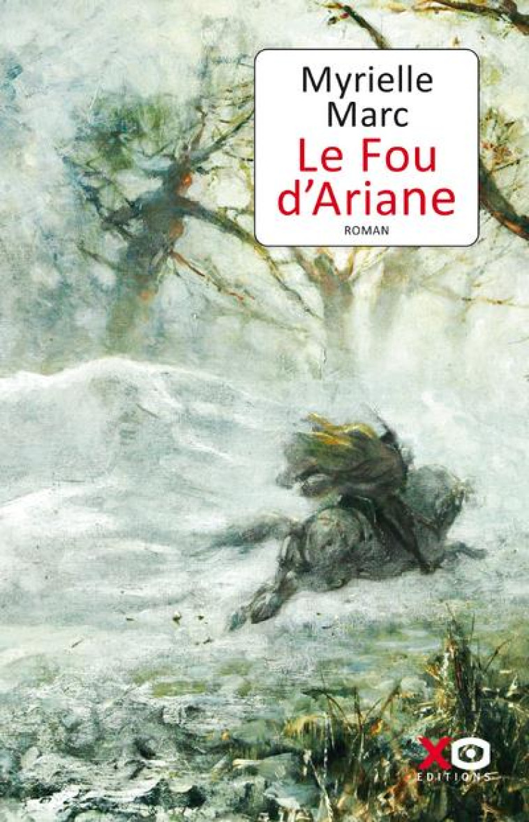 LE FOU D-ARIANE - MARC MYRIELLE - XO