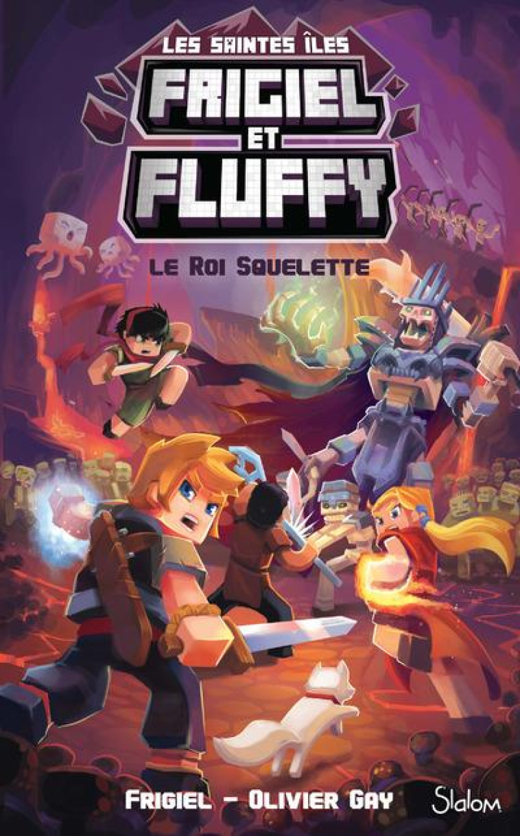 FRIGIEL ET FLUFFY -LE ROI SQUELETTE - VOL03 - FRIGIEL/GAY - SLALOM