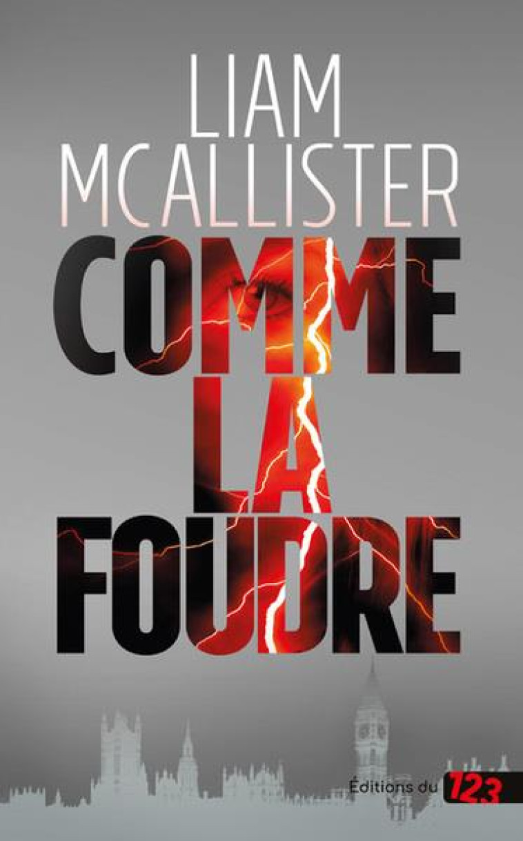 COMME LA FOUDRE - MCALLISTER LIAM - INCARTADE S