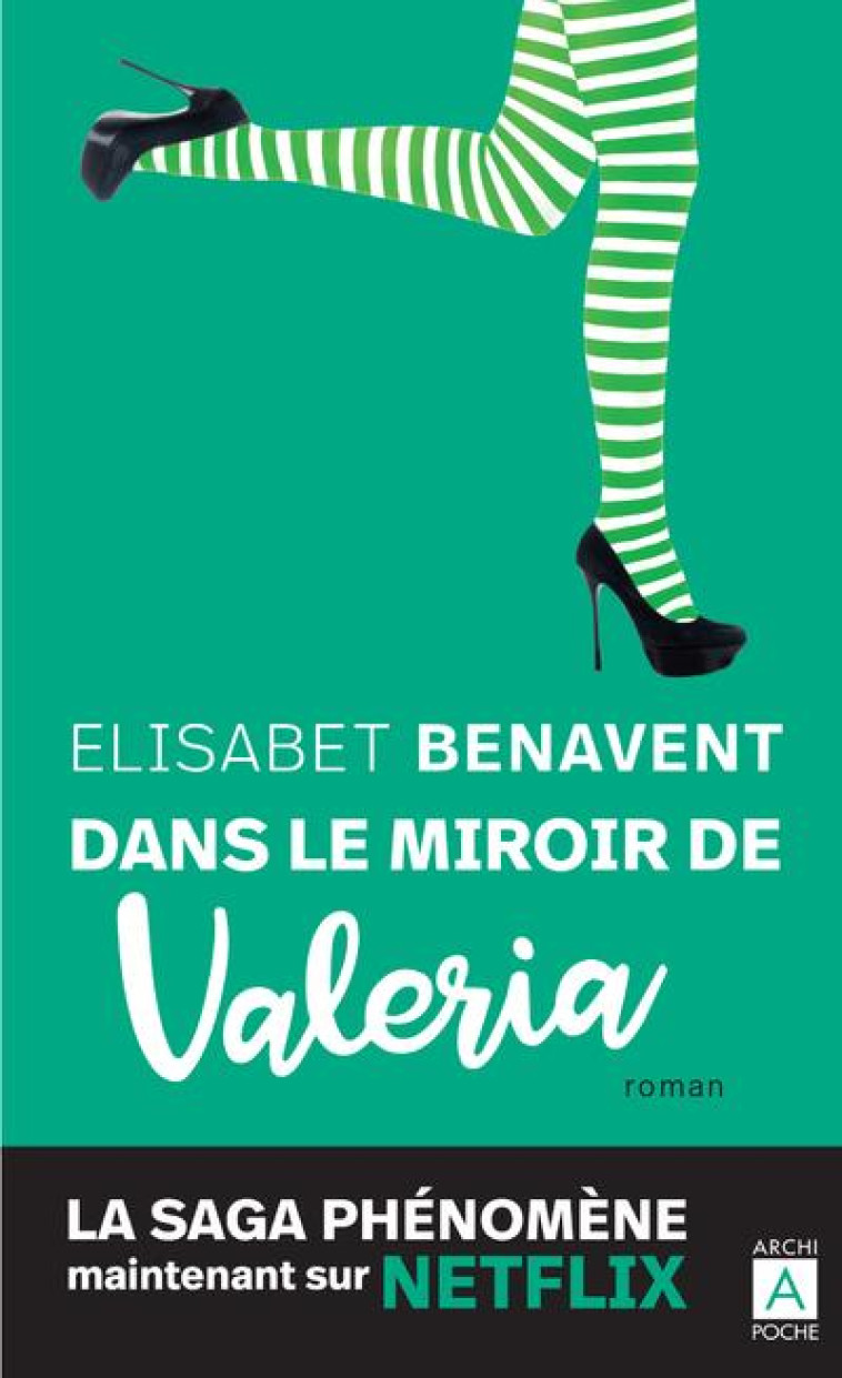 DANS LE MIROIR DE VALERIA - BENAVENT ELISABET - ARCHIPEL