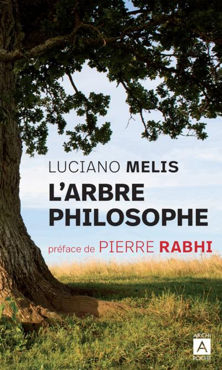 L-ARBRE PHILOSOPHE - MELIS/RABHI - ARCHIPEL