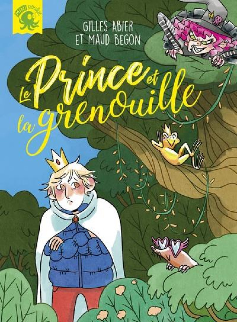 LE PRINCE ET LA GRENOUILLE - ABIER/BEGON - POULPE FICTIONS