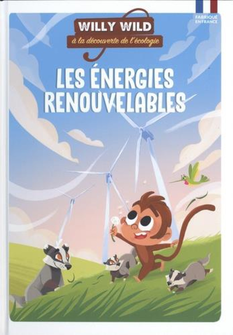 LES ENERGIES RENOUVELABLES- WILLY WILD - XXX - 1001 HISTOIRES