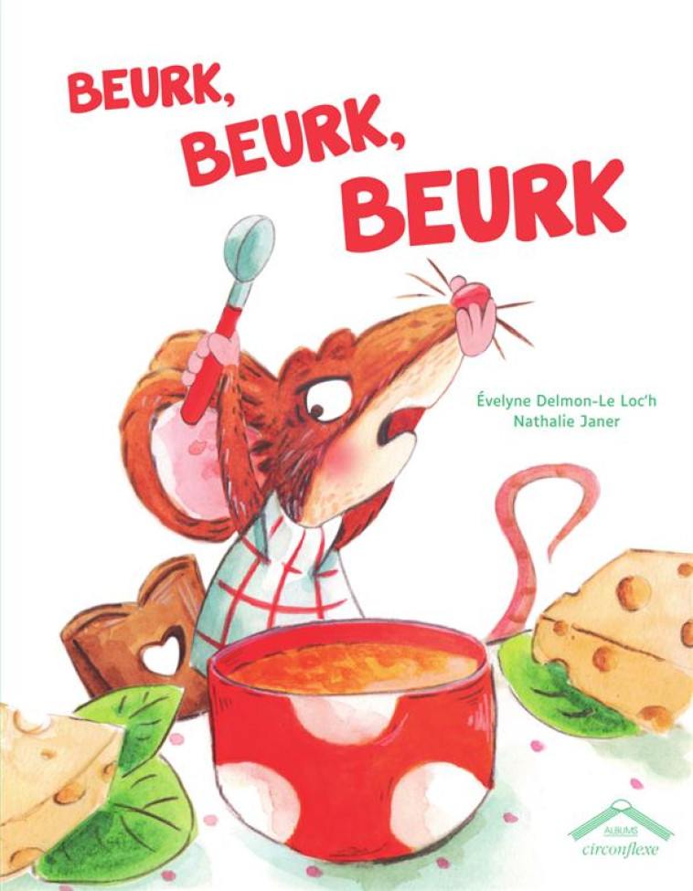 BEURK, BEURK, BEURK - DELMON-LE LOC-H - CIRCONFLEXE