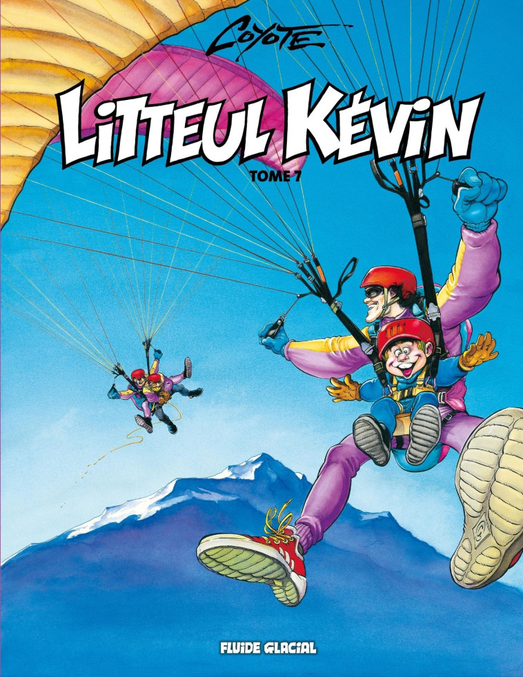 LITTEUL KEVIN - TOME 07 - Coyote Coyote - FLUIDE GLACIAL