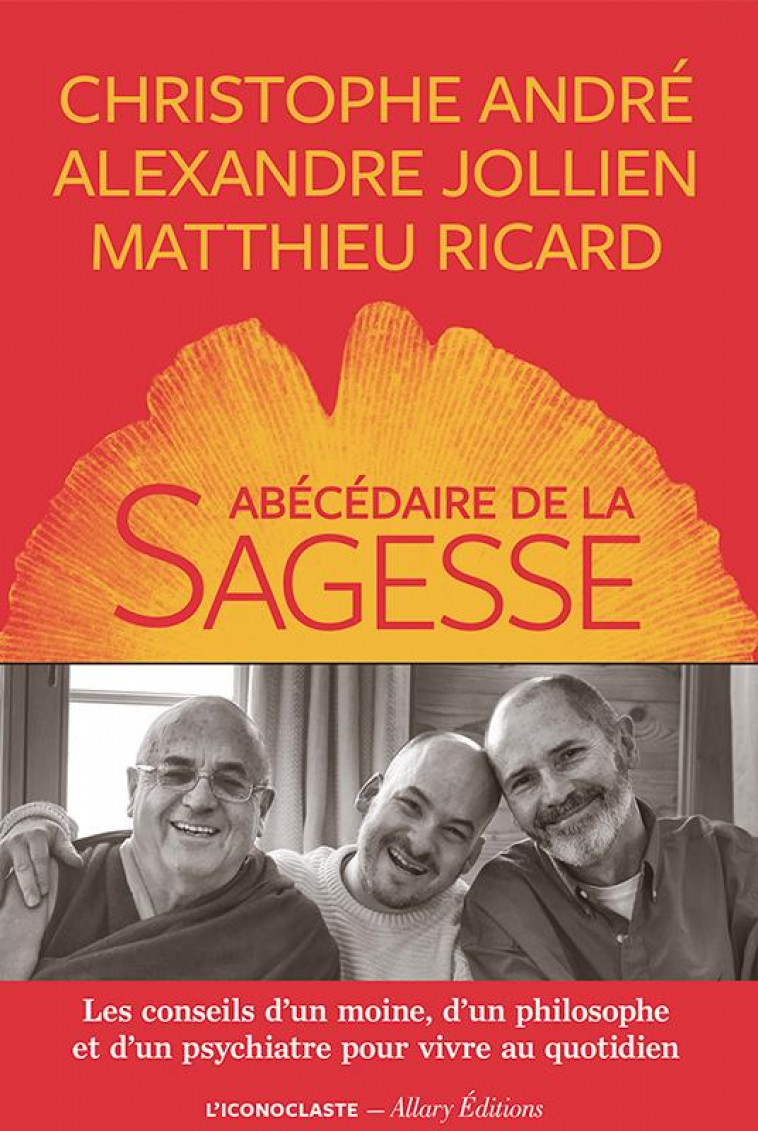 L-ABECEDAIRE DE LA SAGESSE - ANDRE/JOLLIEN/RICARD - ICONOCLASTE
