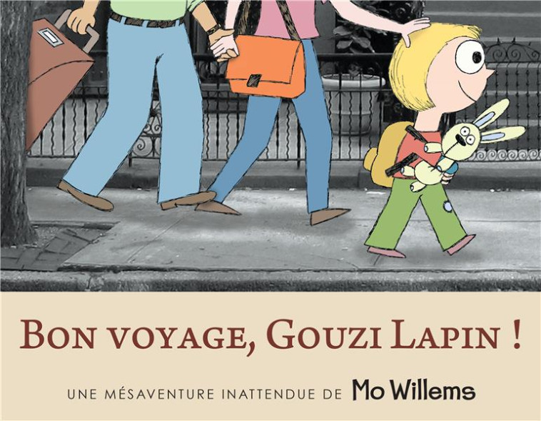 BON VOYAGE GOUZI LAPIN - WILLEMS MO - KALEIDOSCOPE