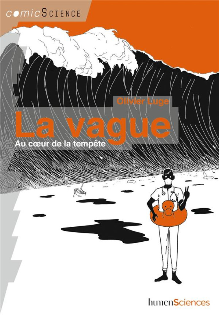 LA VAGUE AU COEUR DE LA TEMPETE - LEJEUNE - HUMENSCIENCES