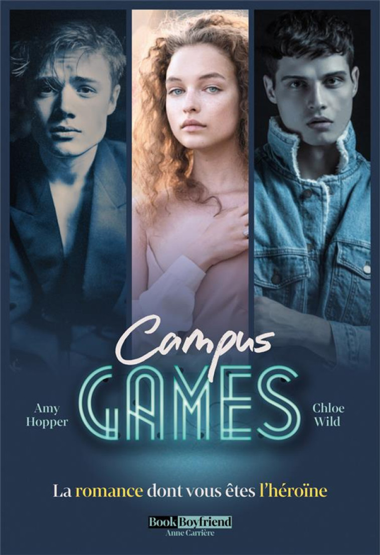 CAMPUS GAMES (LITT EROTIQUE) - WILD/HOPPER - ANNE CARRIERE