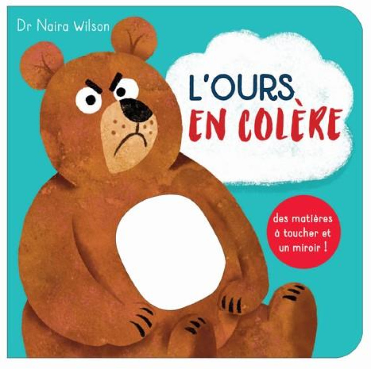 L-OURS EN COLERE - WILSON - TIGRE ET CIE