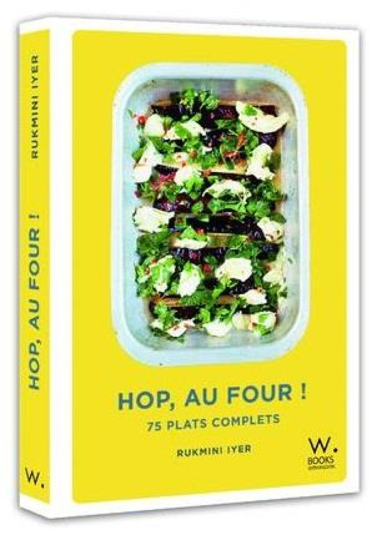 HOP AU FOUR ! 75 PLATS COMPLETS - RUKMINI IYER - WEBEDIA BOOKS