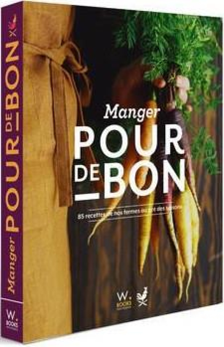 CUISINONS POUR DE BON - POUR DE BON/NEGLOT - WEBEDIA BOOKS