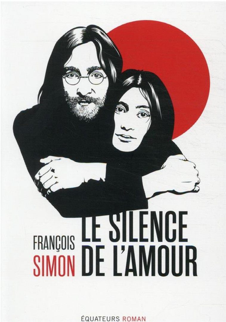 LE SILENCE DE L-AMOUR - SIMON FRANCOIS - DES EQUATEURS
