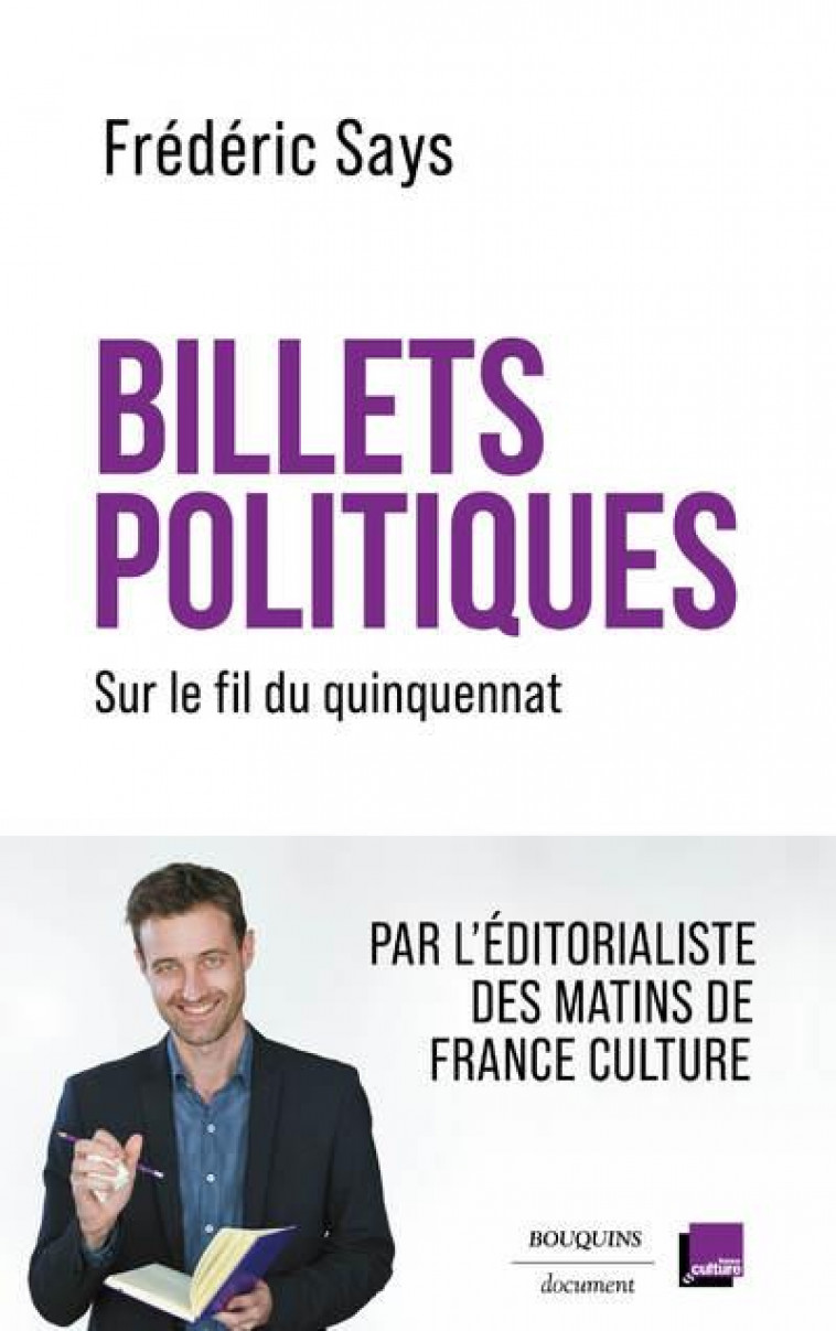 BILLETS POLITIQUES - SAYS FREDERIC - BOUQUINS