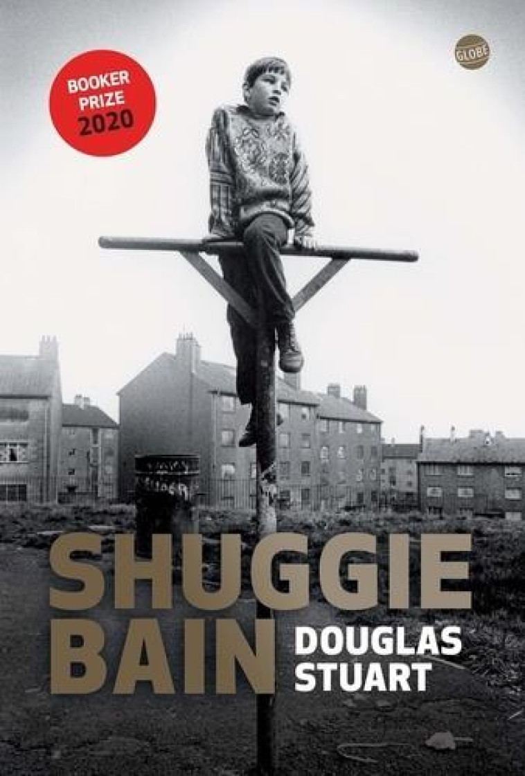 SHUGGIE BAIN - STUART DOUGLAS - EDITEUR GLOBE