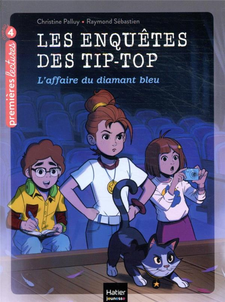 LES ENQUETES DES TIP TOP - L-AFFAIRE DU DIAMANT BLEU CE1/CE2 DES 7 - PALLUY/SEBASTIEN - HATIER SCOLAIRE