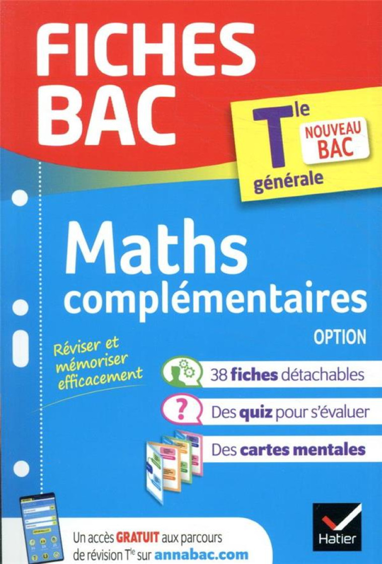 FICHES BAC MATHS COMPLEMENTAIRES TLE (OPTION) - XXX - HATIER SCOLAIRE