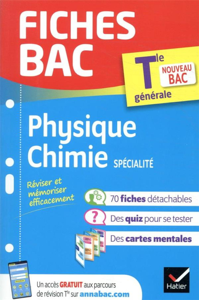 FICHES BAC PHYSIQUE-CHIMIE TLE (SPECIALITE) - XXX - HATIER SCOLAIRE